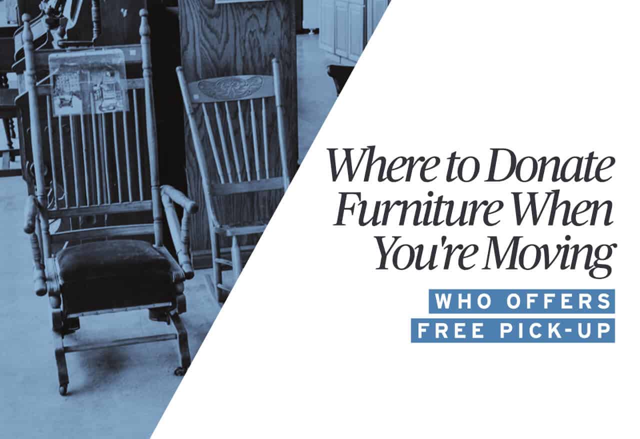 Where To Donate Furniture When You Re Moving Who Offers Free